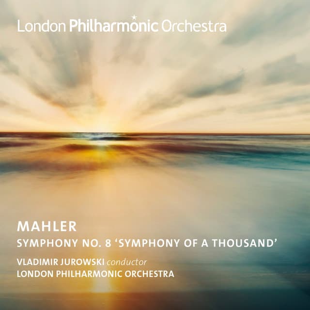 Jurowski Conducts Mahler's Symphony No. 8 - Vladimir Jurowski