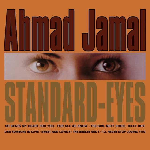 Standard Eyes - Ahmad Jamal