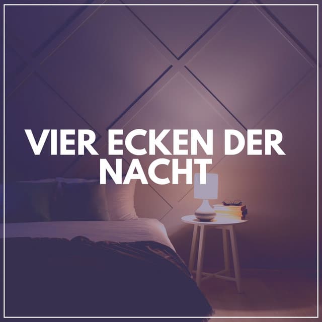 Vier Ecken Der Nacht - Musik zum Lernen