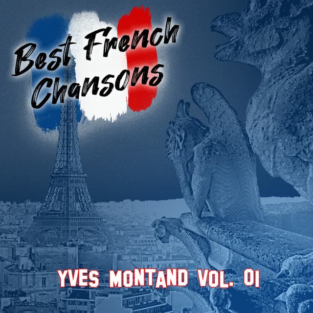 Best French Chansons: Yves Montand Vol. 01 - Yves Montand