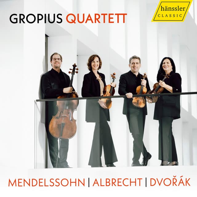 Gropius Quartett: Mendelssohn | Albrecht | Dvořák - Gropius Quartett