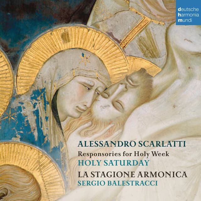 Alessandro Scarlatti: Responsories for Holy Week - Holy Saturday - Alessandro Scarlatti