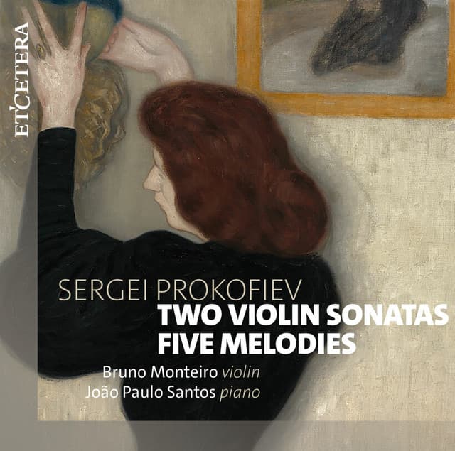 Prokofiev: Two Violin Sonata / Five Melodies - Sergei Prokofiev