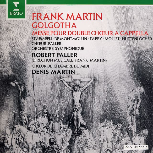 Martin : Golgotha & Mass - Frank Martin