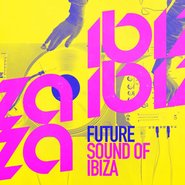 Future Sound of Ibiza - Future Sound Of Ibiza