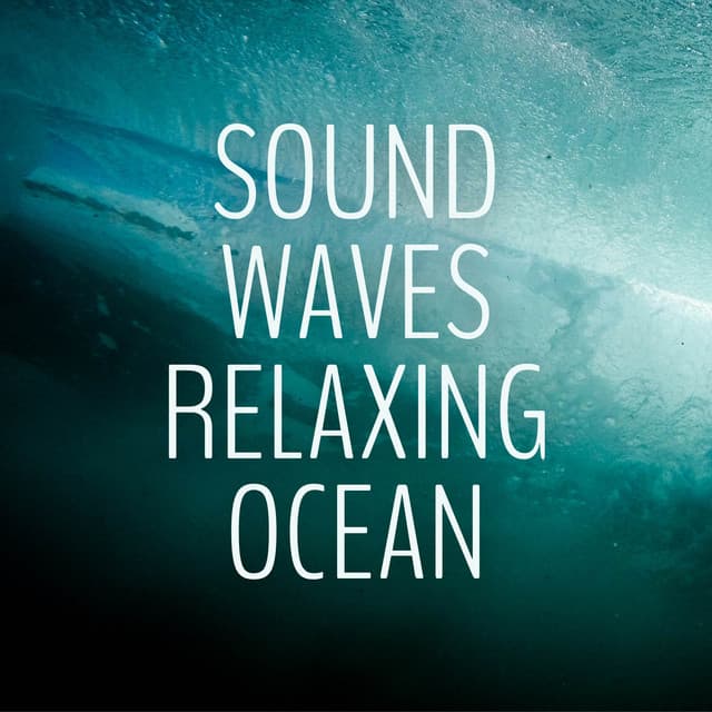 Sound Waves Relaxing Ocean - Ocean Sounds