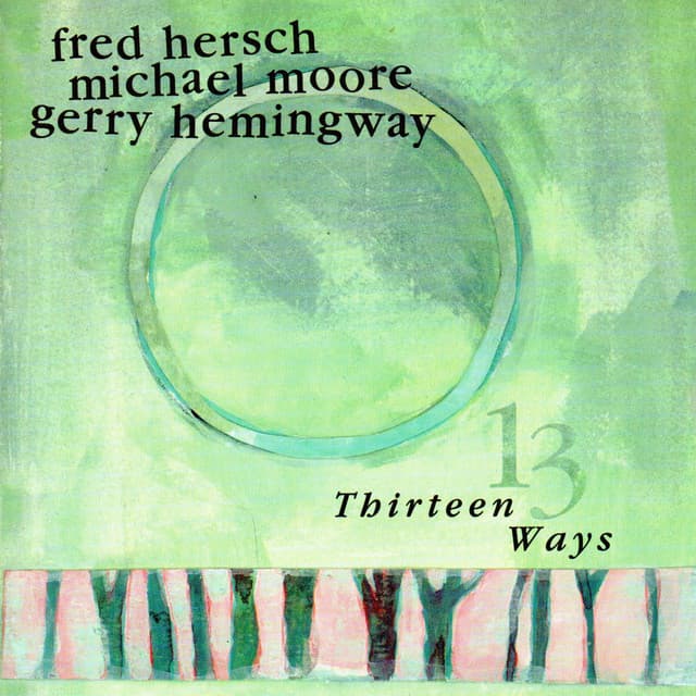 Thirteen Ways - Fred Hersch