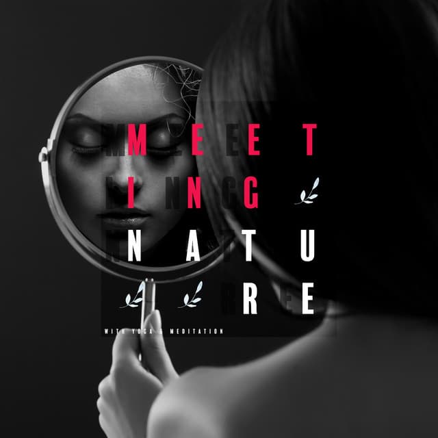 Meeting Nature with Yoga & Meditation: Pure Music for Stress Relief, Positive Mind & Peaceful Day - Yoga Postures Masters