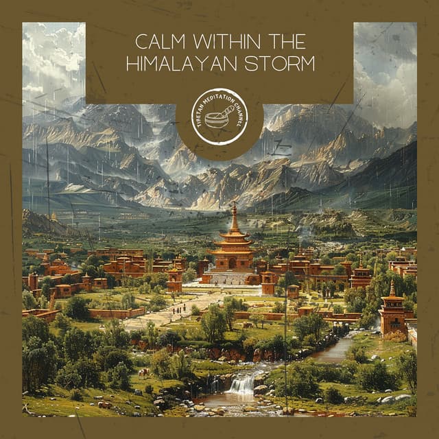Calm Within the Himalayan Storm - Tibetan Meditation Channel