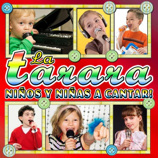 La Tarara. Niños y Niñas a Cantar! - Quita Y Pon