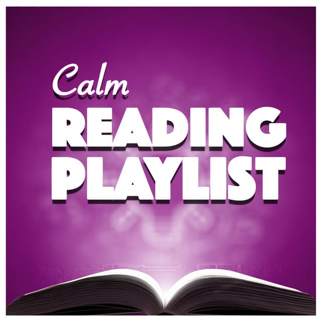 Calm Reading Playlist - Concentration Music Ensemble