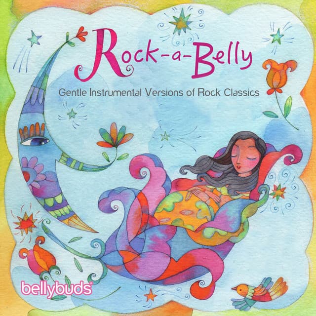 Rock-a-Belly, Gentle Instrumental Versions of Rock Classics - Bellybuds