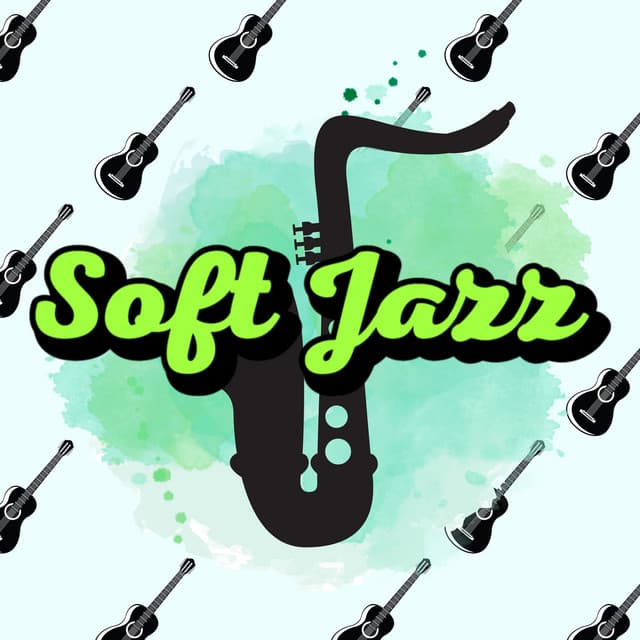Happy Chill Soft Jazz No Lyrics Music 2024 - Soft Jazz
