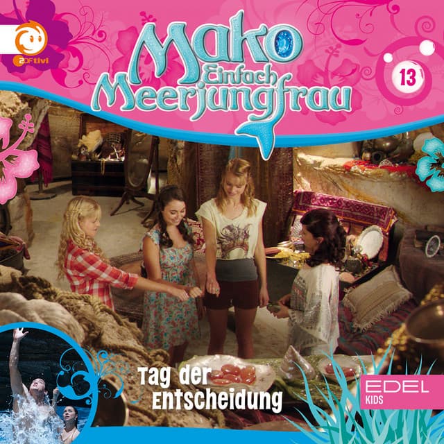 Folge 13: Tag der Entscheidung - Mako - Einfach Meerjungfrau