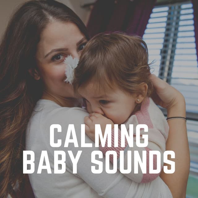 Calming Baby Sounds - Baby Music