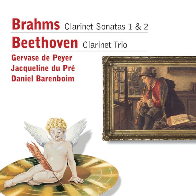 Brahms: Clarinet Sonatas Nos. 1 & 2 - Beethoven: Clarinet Trio - Gervase De Peyer