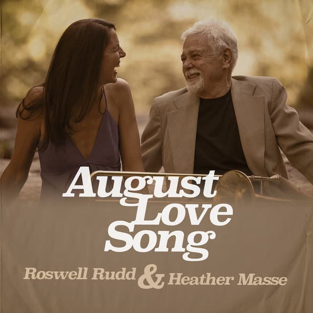 August Love Song - Roswell Rudd