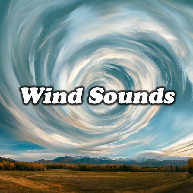 Wind Sounds - Wind Sounds