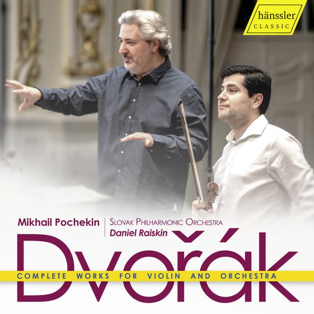 Antonín Dvořák: Complete Works for Violin and Orchestra - Antonín Dvořák