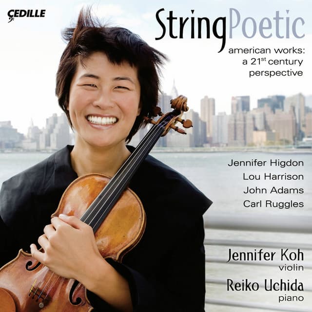 Violin Recital: Koh, Jennifer - Higdon, J. / Harrison, L. / Adams, J. / Ruggles, C. - Jennifer Koh