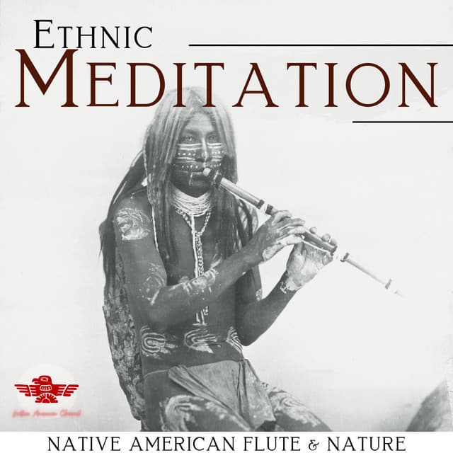 Ethnic Meditation - Native American Flute & Nature - Native American Channel