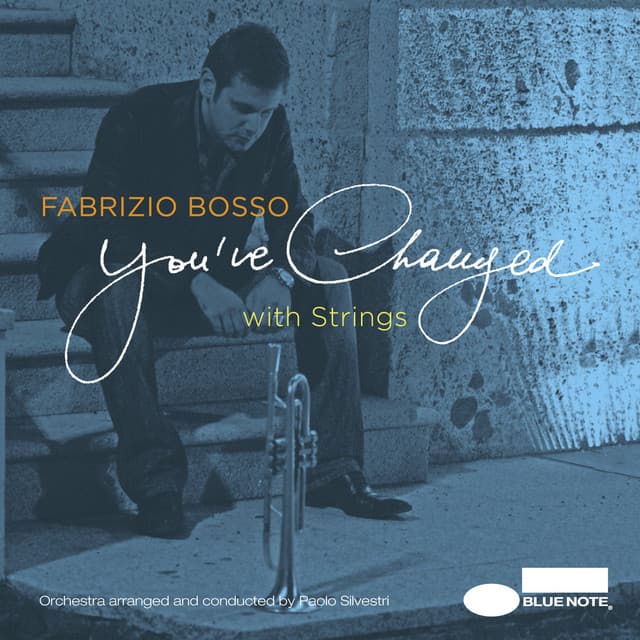 You've Changed - Fabrizio Bosso