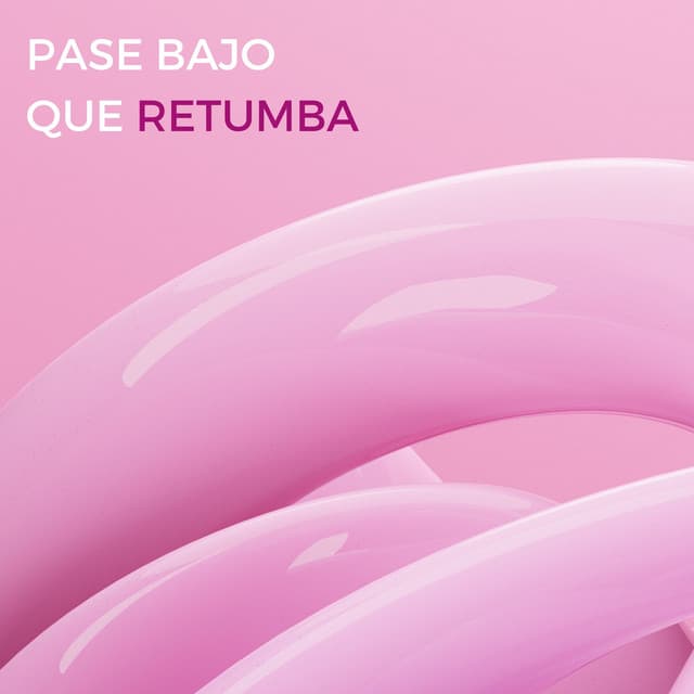 Pase Bajo Que Retumba - MusicoterapiaTeam