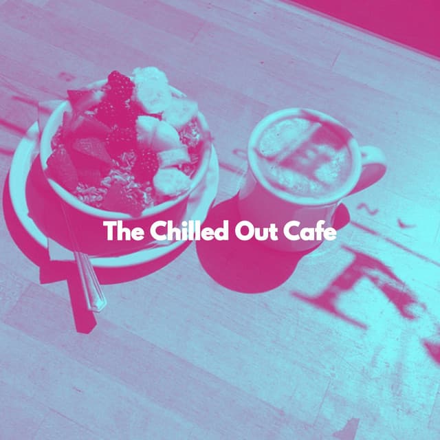 The Chilled Out Cafe - Soft Music Playlisted