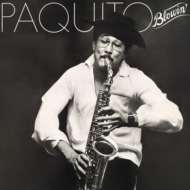 Blowin' - Paquito D'Rivera