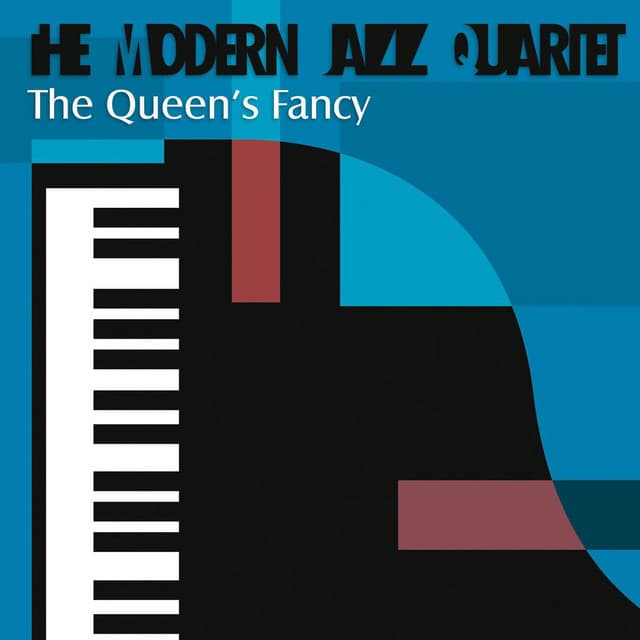 The Queen's Fancy - The Modern Jazz Quartet