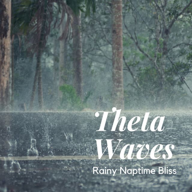 Theta Waves, Rainy Naptime Bliss - Brainwave Samples