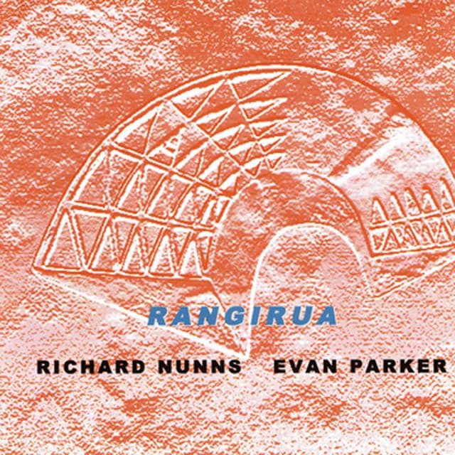 Rangirua - Evan Parker