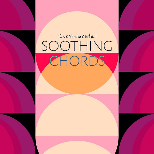 Soothing Chords - Instrumental