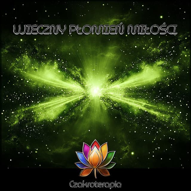 Wieczny Płomień Miłości - Czakroterapia