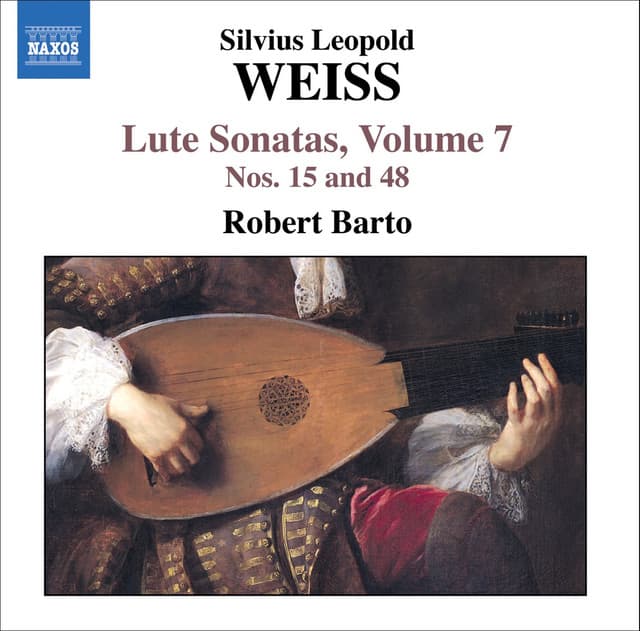 Weiss, S.L.: Lute Sonatas, Vol. 7 - Nos. 15, 48 - Silvius Leopold Weiss