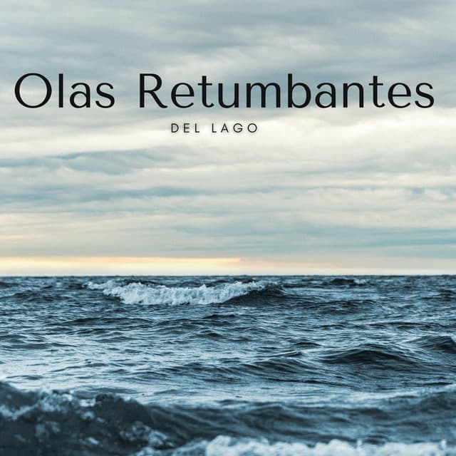 Olas Retumbantes Del Lago - Ciencia del Agua