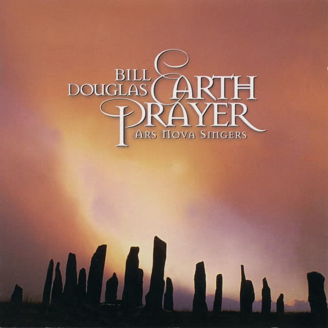 Earth Prayer - Bill Douglas