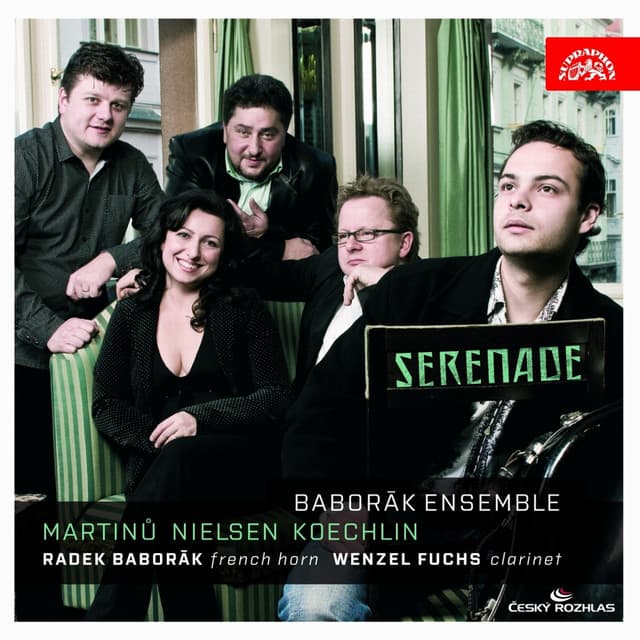 Martinů, Nielsen and Koechlin: Serenade - Radek Baborak