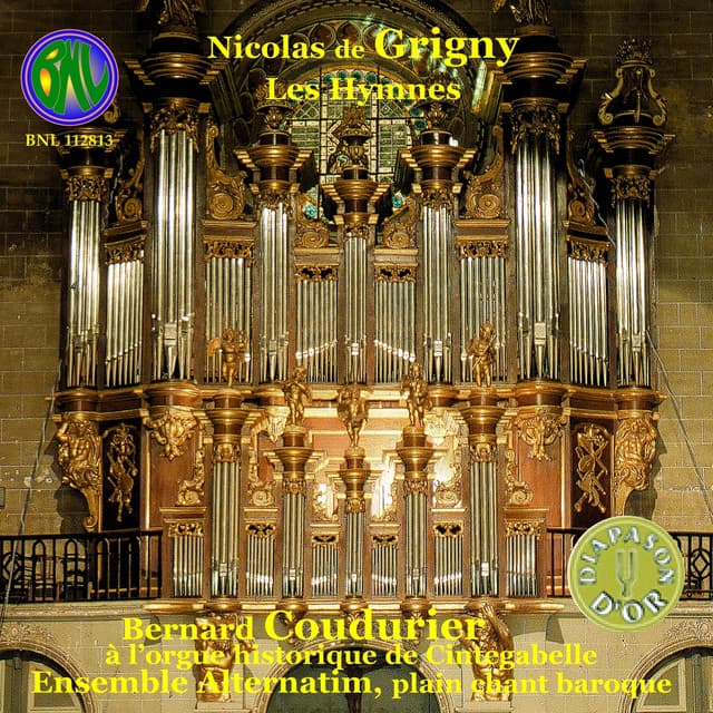 Nicolas de Grigny: Les Hymnes avec alternance de plain-chant baroque - Nicolas de Grigny