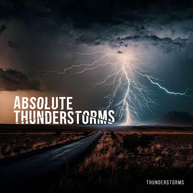 Absolute Thunderstorms - Thunderstorms