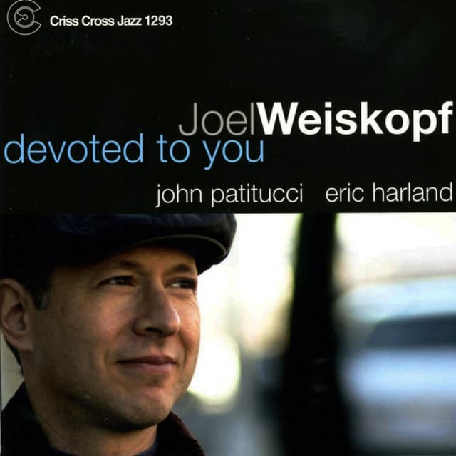 Devoted To You - Joel Weiskopf