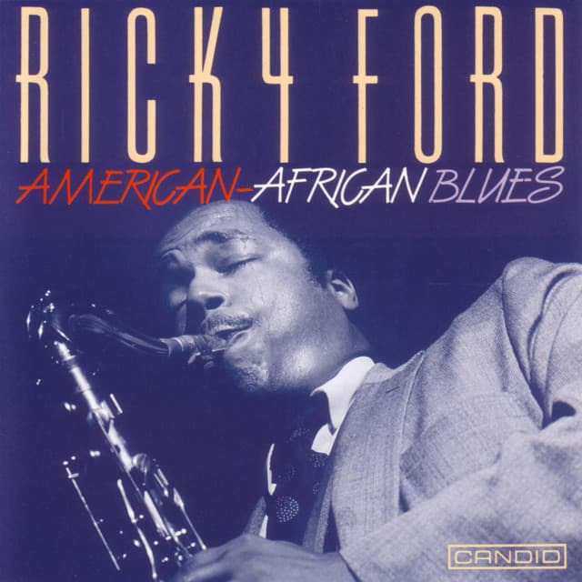 American-African Blues - Ricky Ford