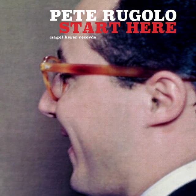 Start Here - Pete Rugolo