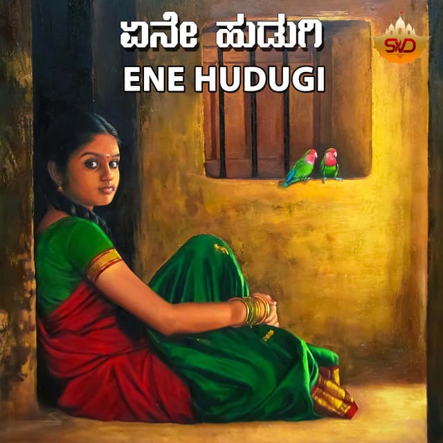 Ene Hudugi - M S Maruthi