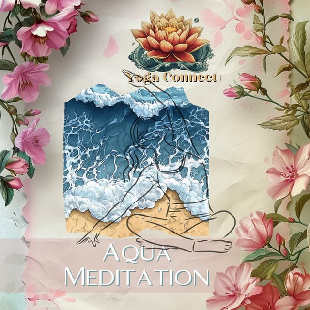 Aqua Meditation - Yoga Connect+