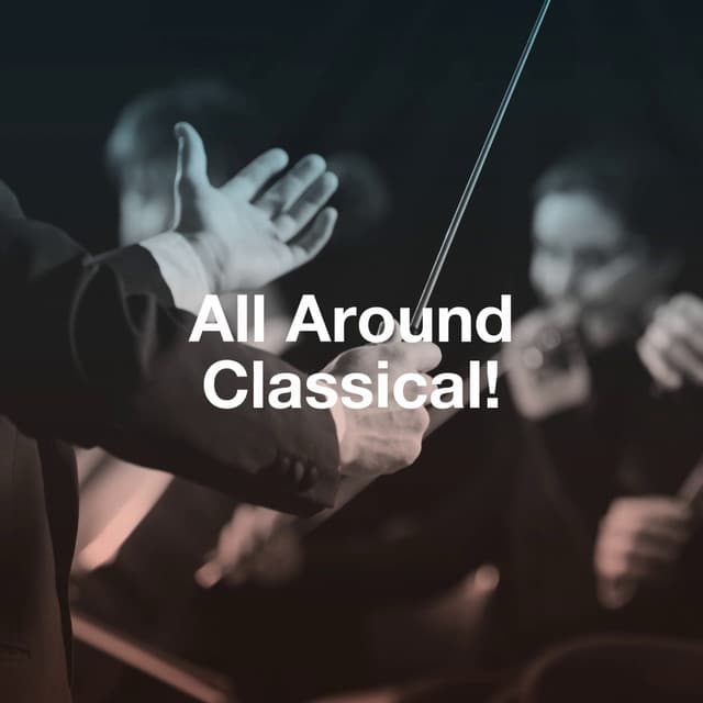 All Around Classical! - Holy Classical