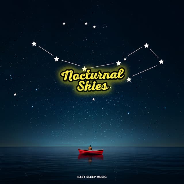 Nocturnal Skies - Easy Sleep Music