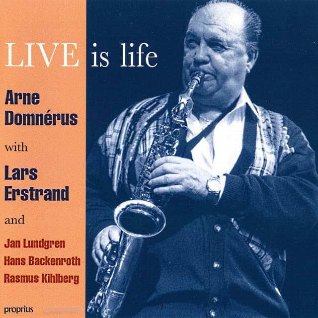 Live is Life - Arne Domnérus