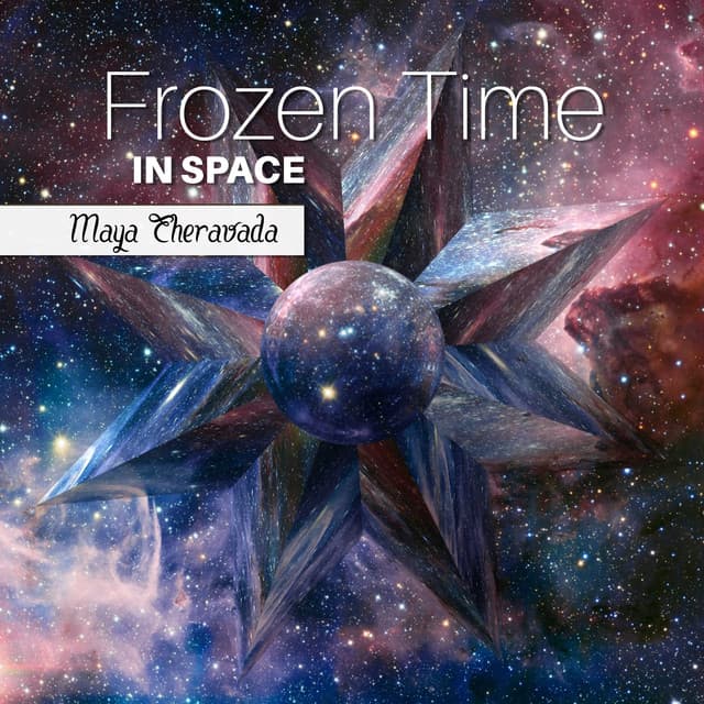 Frozen Time in Space - Maya Theravada