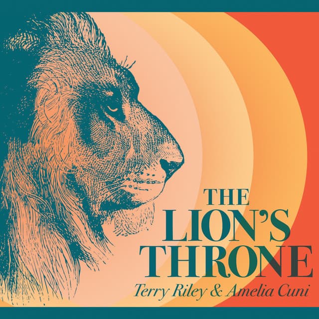 The Lion's Throne - Terry Riley